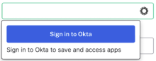 Okta Browser Plugin sign in to Okta first