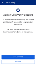 Okta FastPassを使用するためのアカウントの追加を求めるプロンプトがユーザーに表示されます。