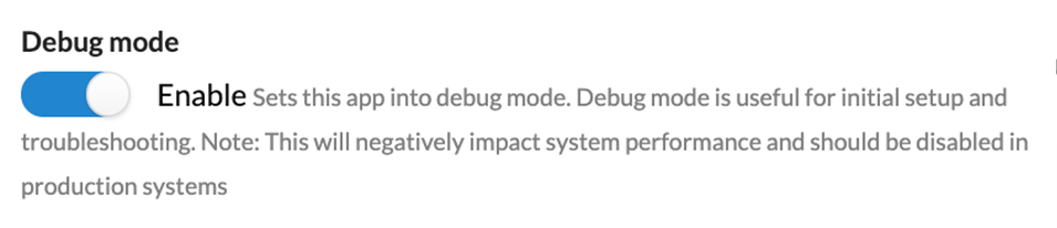 The debug toggle, which can be found in the Advanced application settings. 