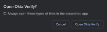 The image shows the Open Okta Verify? dialog.