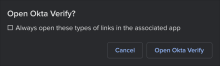 L'illustration montre la boîte de dialogue Ouvrir Okta&nbsp;Verify&nbsp;?